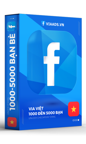 Via Việt 1000 đến 5000 bạn bè XMDT