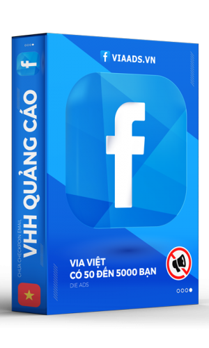 Via Việt DIE ADS Có 50 đến 5000 bạn bè