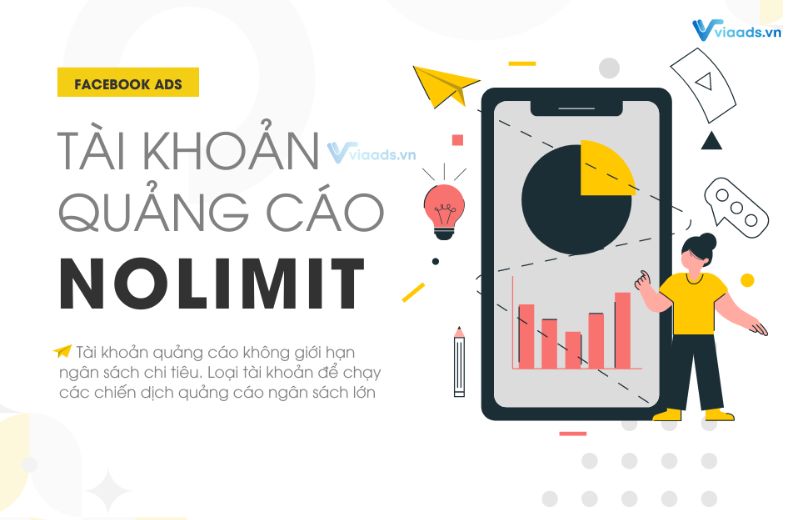 TKQC Nolimit là tài khoản quảng cáo facebook không giới hạn